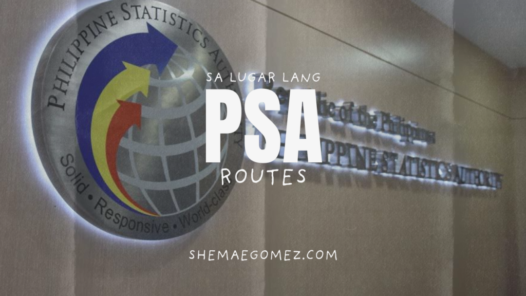 How to Go to Philippine Statistics Authority (PSA)