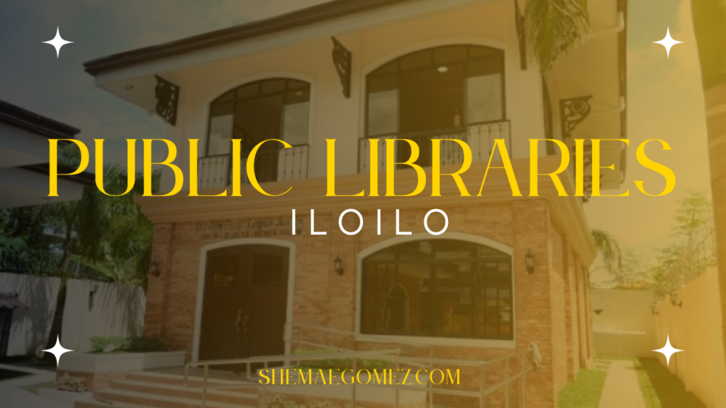 Public Libraries to study or work for free in Iloilo City