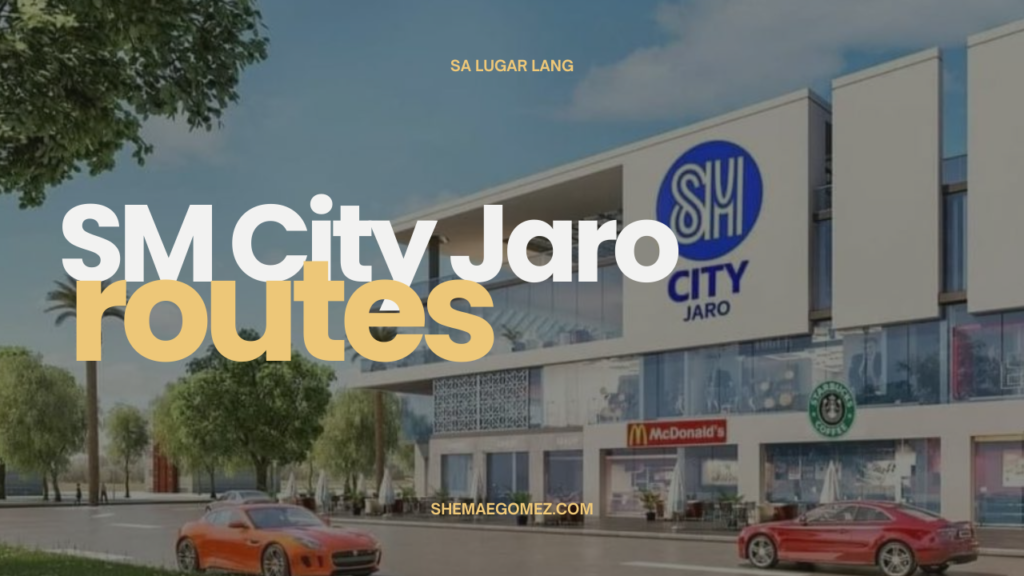 routes sm city jaro