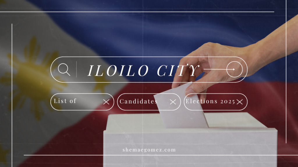 Election 2025: List of Candidates (Iloilo City)