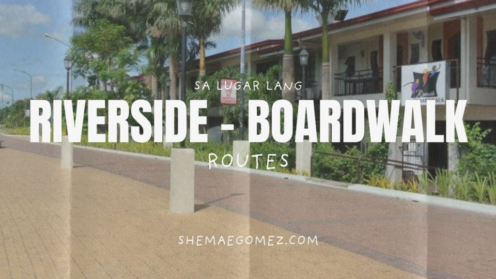 Riverside Boardwalk routes