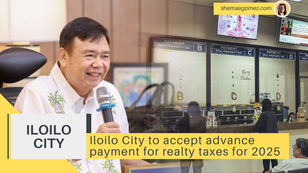 Iloilo City to accept advance payment for realty taxes for 2025