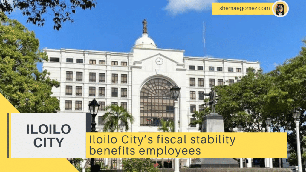 Iloilo City’s fiscal stability benefits employees