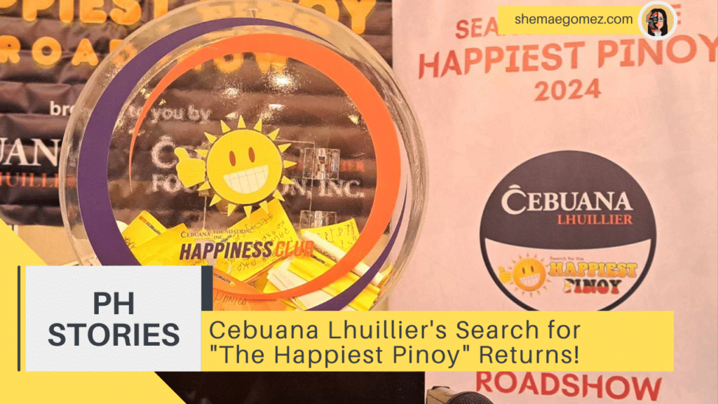 Cebuana Lhuillier’s Search for “The Happiest Pinoy” Returns!