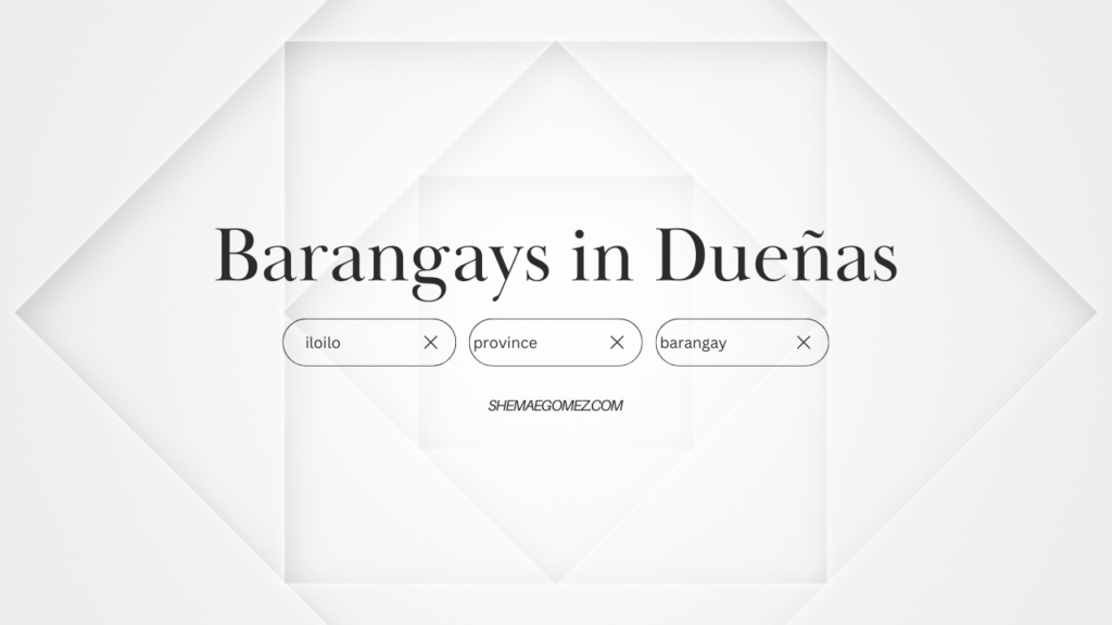 List of Barangays in Dueñas