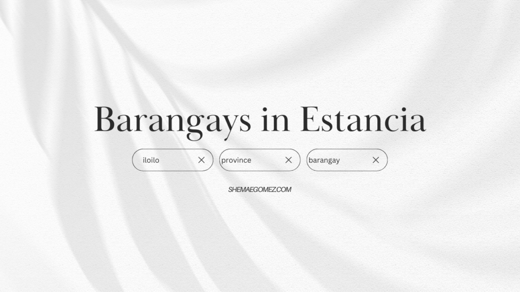 List of Barangays in Estancia