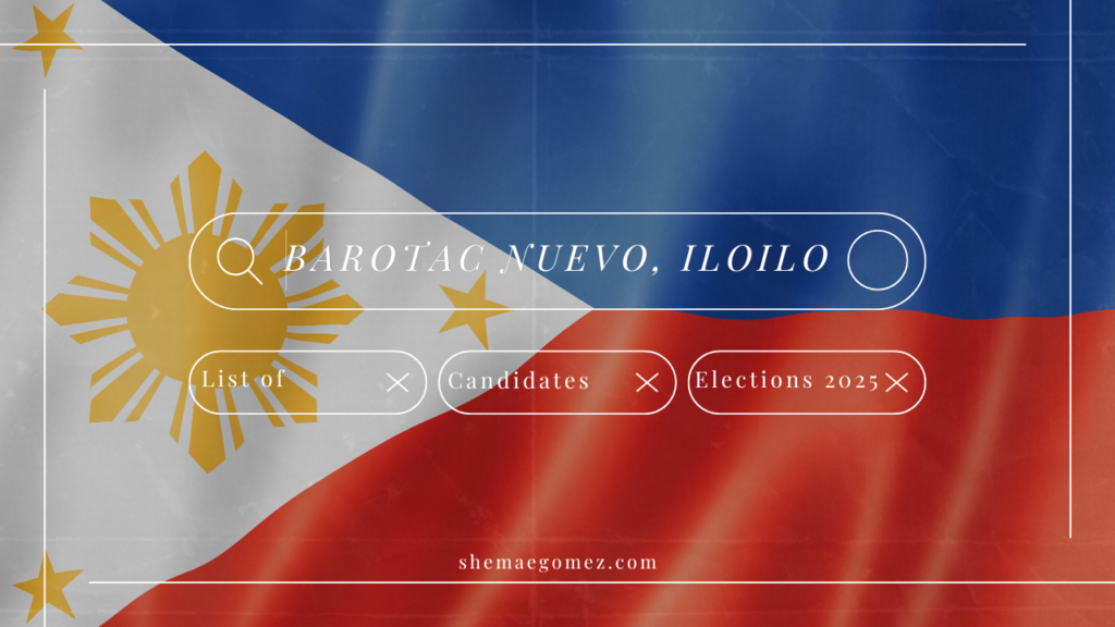 Election 2025 List of Candidates (Barotac Nuevo, Iloilo)