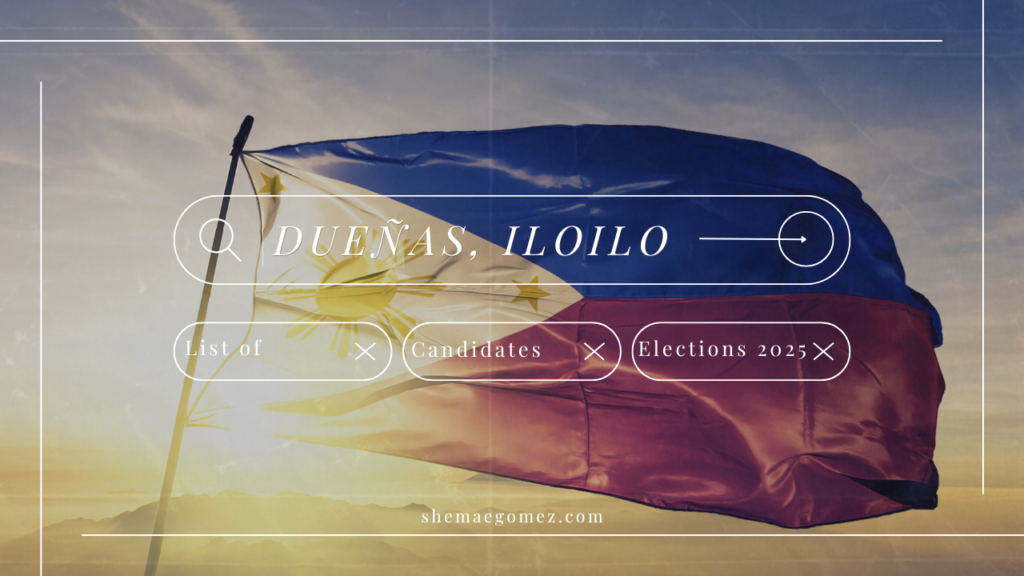 Election 2025: List of Candidates (Dueñas, Iloilo)