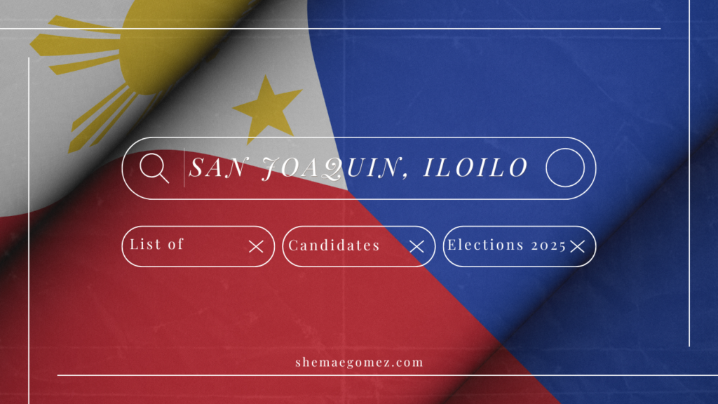 Election 2025: List of Candidates (San Joaquin, Iloilo)