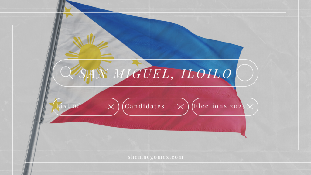 Election 2025 List of Candidates (San Miguel, Iloilo)