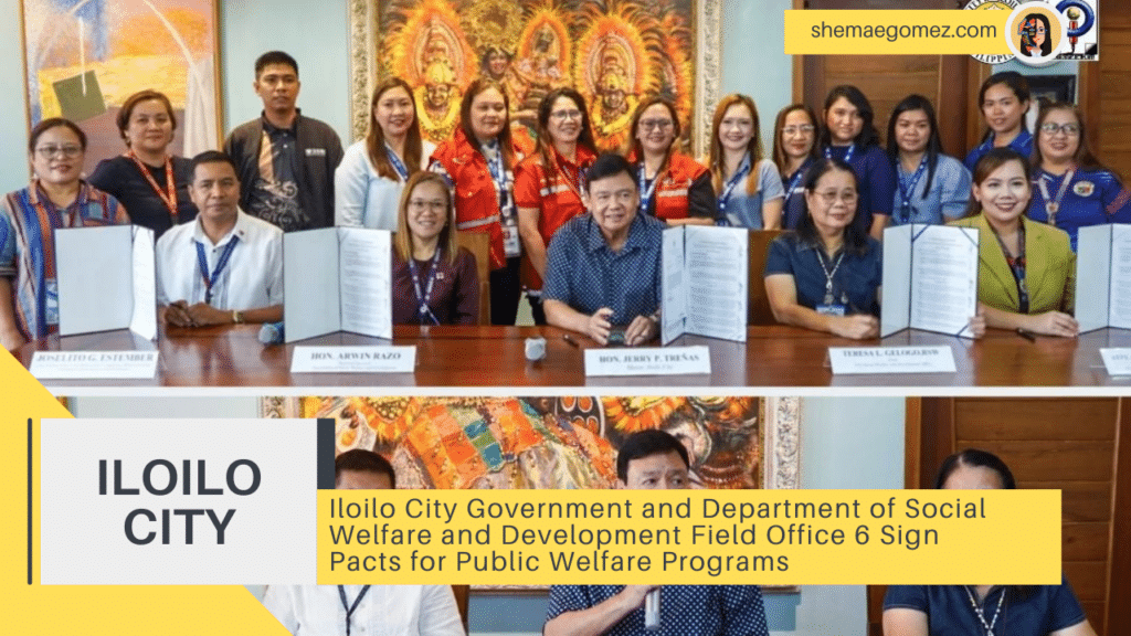 Iloilo City Government and Department of Social Welfare and Development Field Office 6 Sign Pacts for Public Welfare Programs