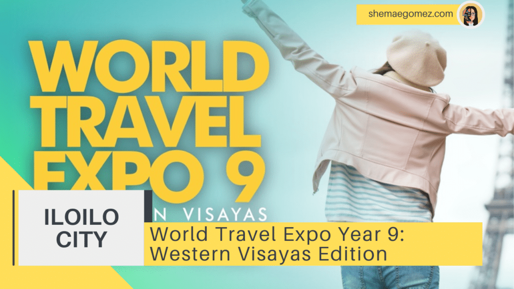 World Travel Expo Year 9: Western Visayas Edition