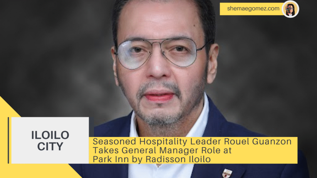 Seasoned Hospitality Leader Rouel Guanzon Takes General Manager Role at Park Inn by Radisson Iloilo