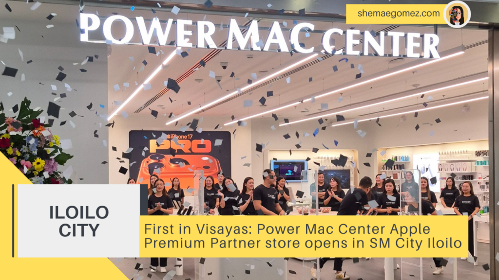 First in Visayas: Power Mac Center Apple Premium Partner store opens in SM City Iloilo