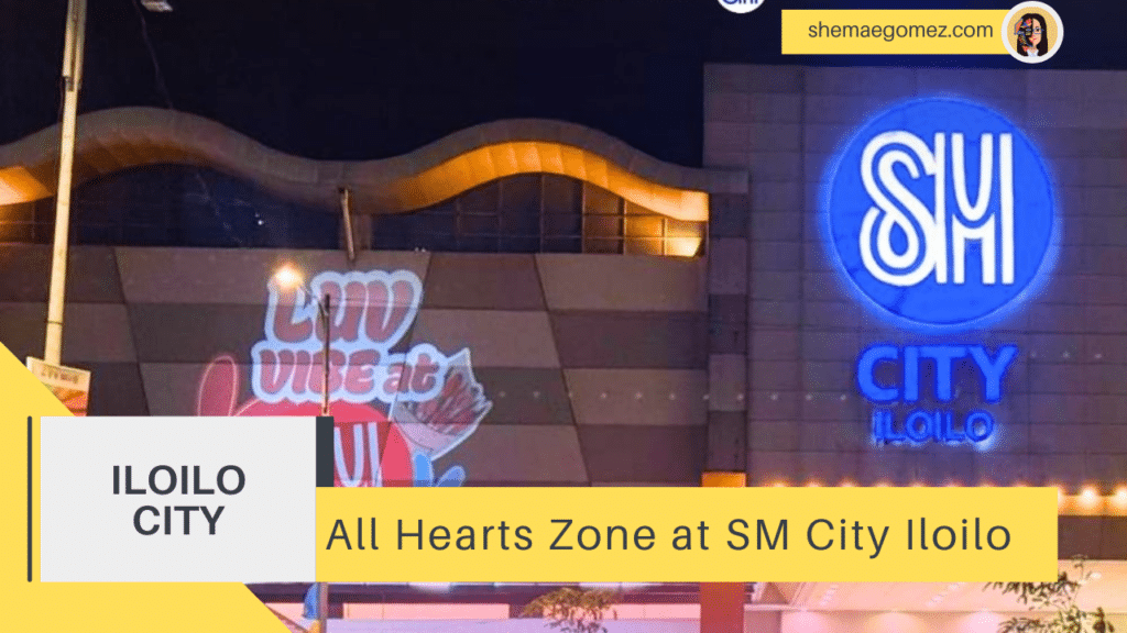 All Hearts Zone at SM City Iloilo