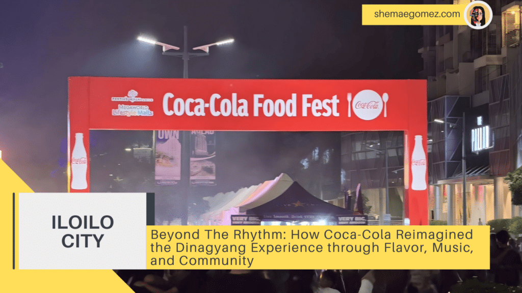 How Coca-Cola Reimagined the Dinagyang Experience through Flavor, Music, and Community