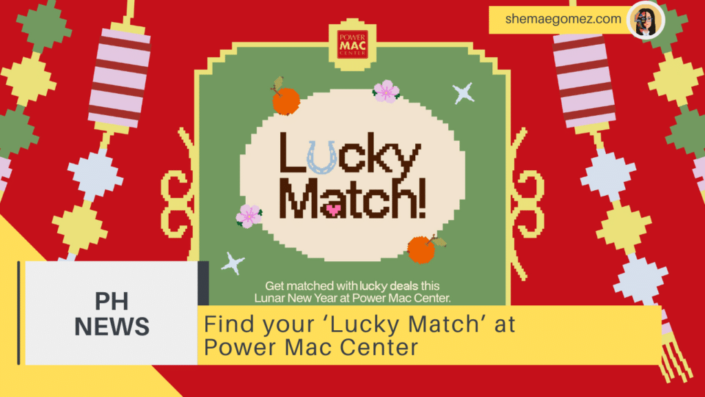 Find your ‘Lucky Match’ at Power Mac Center